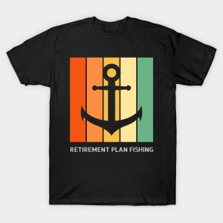 Retirement Plan Fishing Funny Fishing T-Shirt